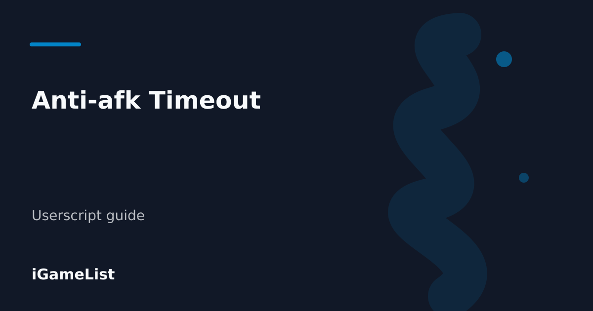 Editorial cover for Anti-afk Timeout