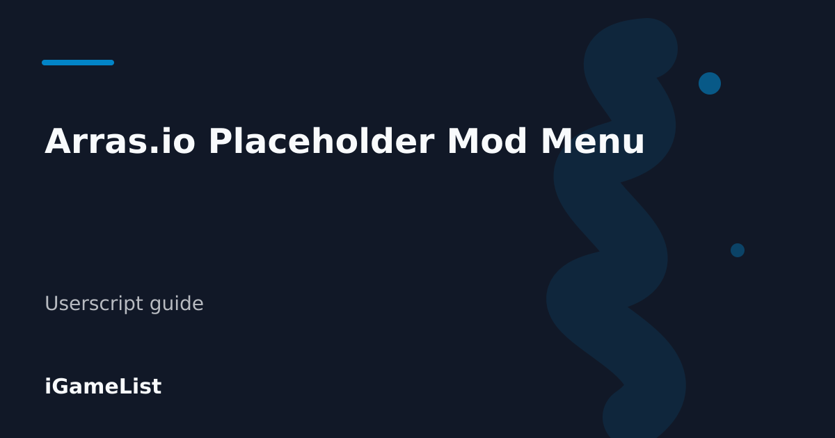 Editorial cover for Arras.io Placeholder Mod Menu