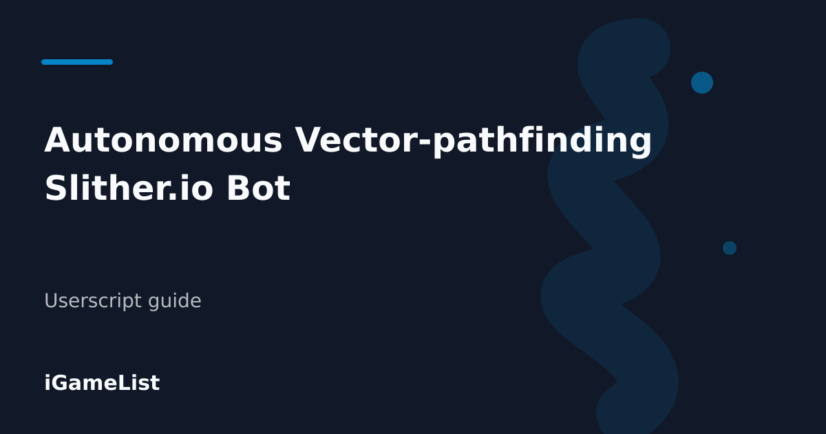 Editorial cover for Autonomous Vector-pathfinding Slither.io Bot