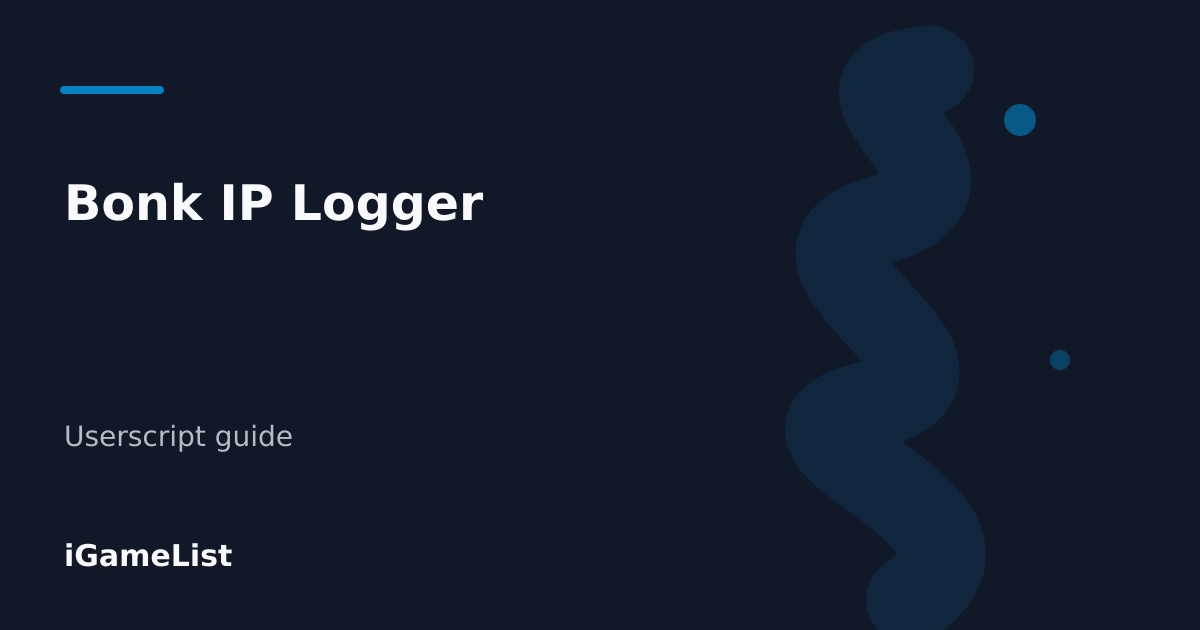Editorial cover for Bonk IP Logger
