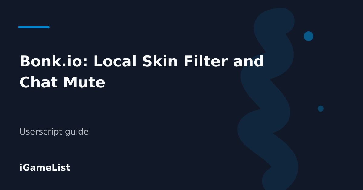 Editorial cover for Bonk.io: Local Skin Filter and Chat Mute