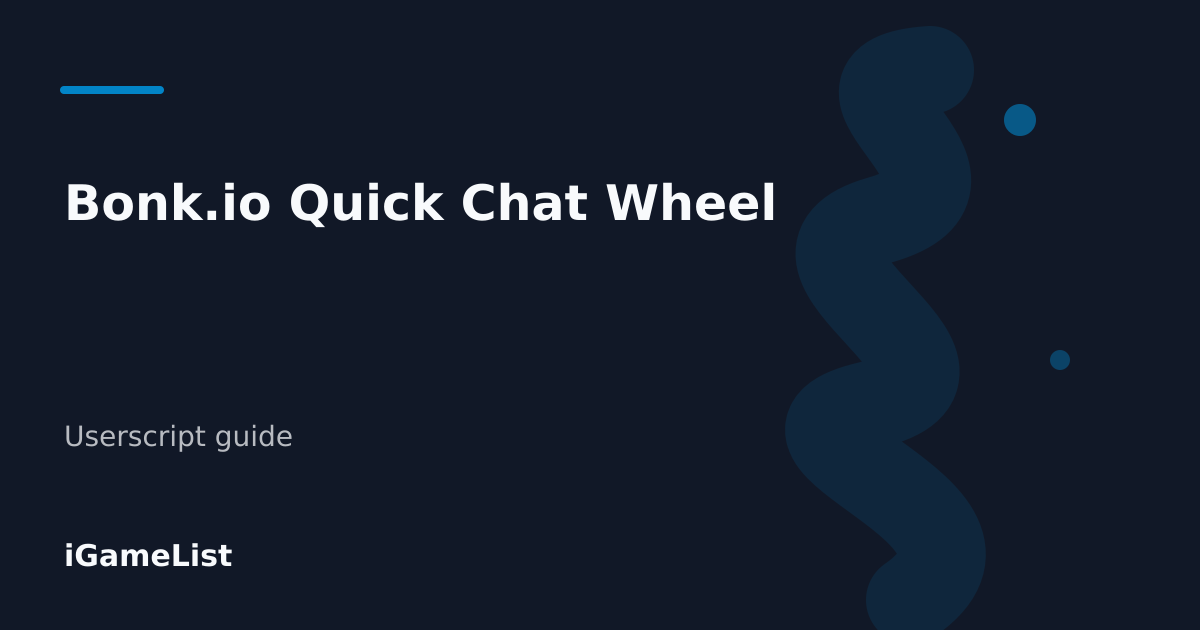 Editorial cover for Bonk.io Quick Chat Wheel