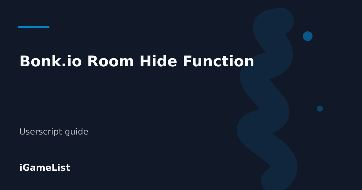 Editorial cover for Bonk.io Room Hide Function
