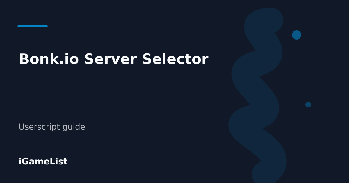 Editorial cover for Bonk.io Server Selector