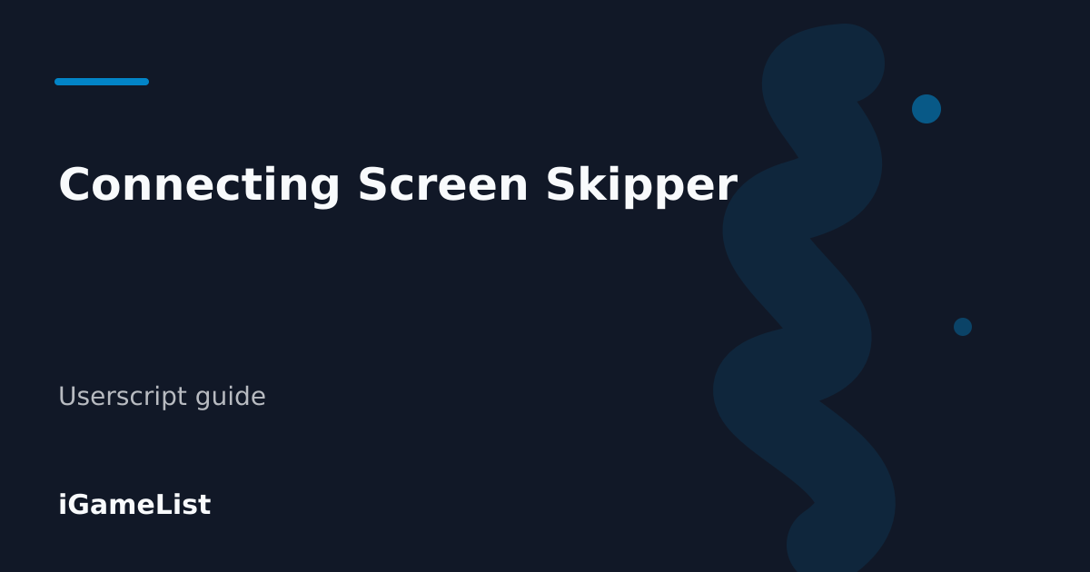Editorial cover for Connecting Screen Skipper