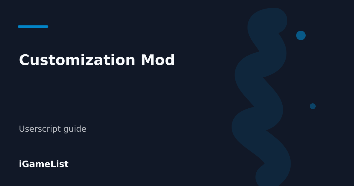 Editorial cover for Customization Mod