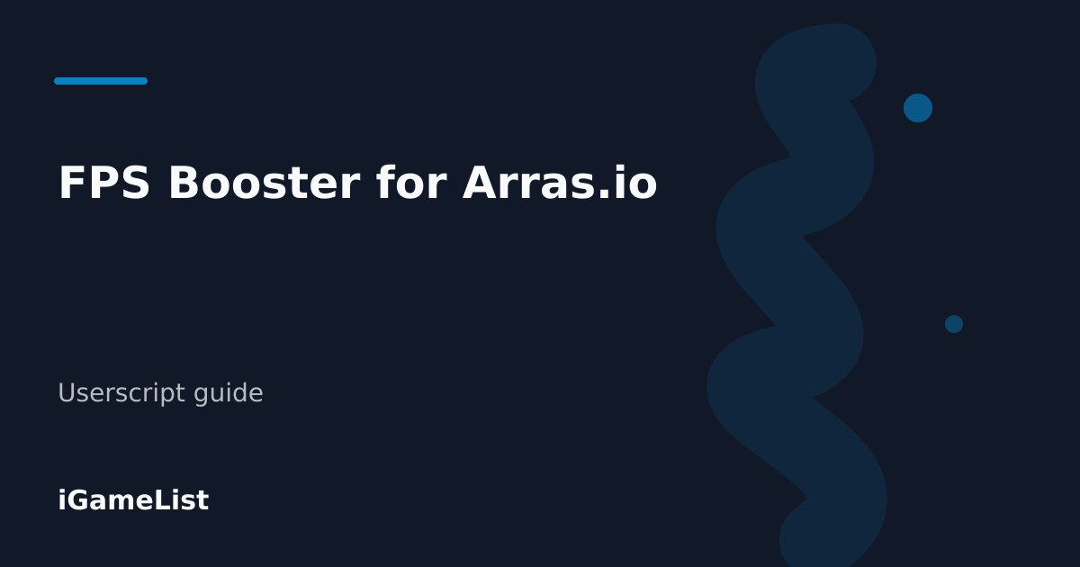 Editorial cover for FPS Booster for Arras.io
