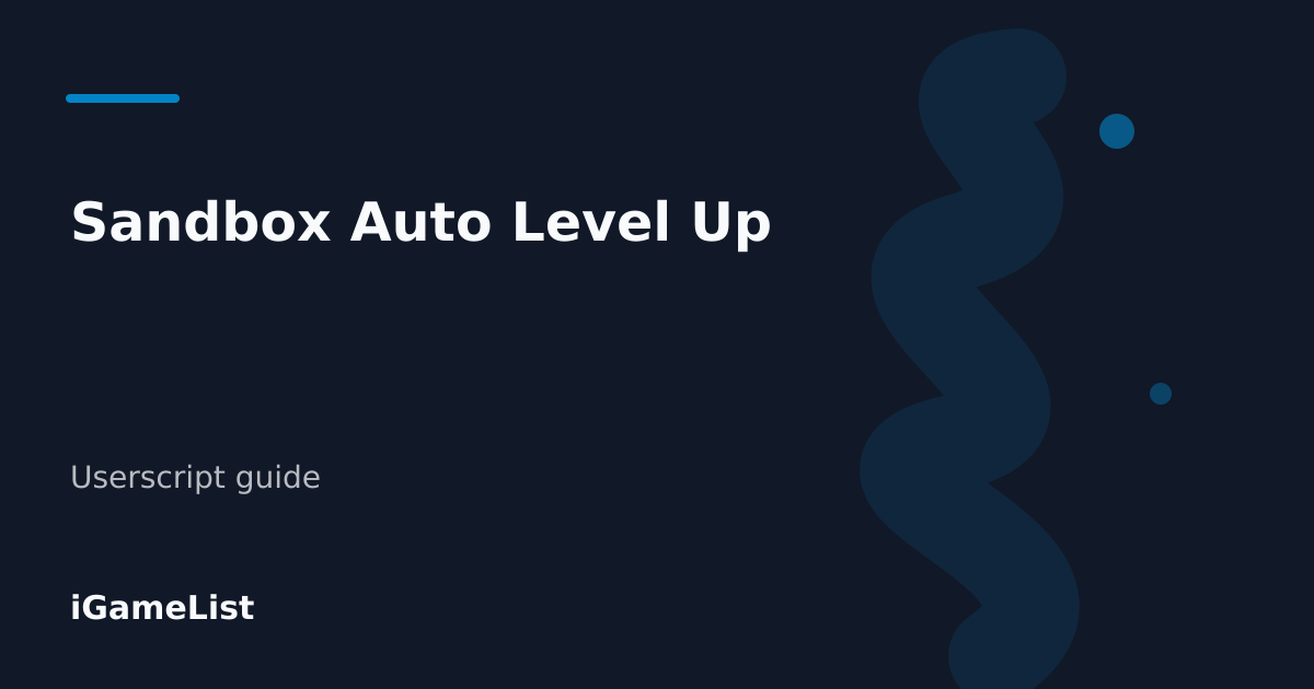 Editorial cover for Sandbox Auto Level Up