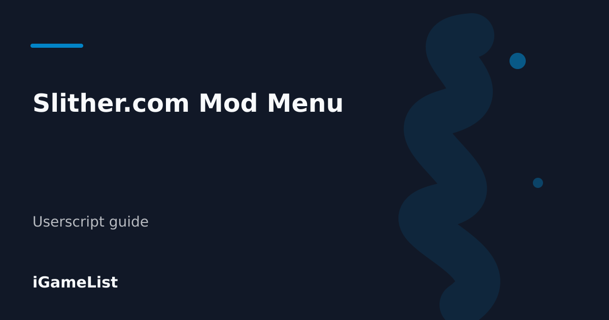 Editorial cover for Slither.com Mod Menu