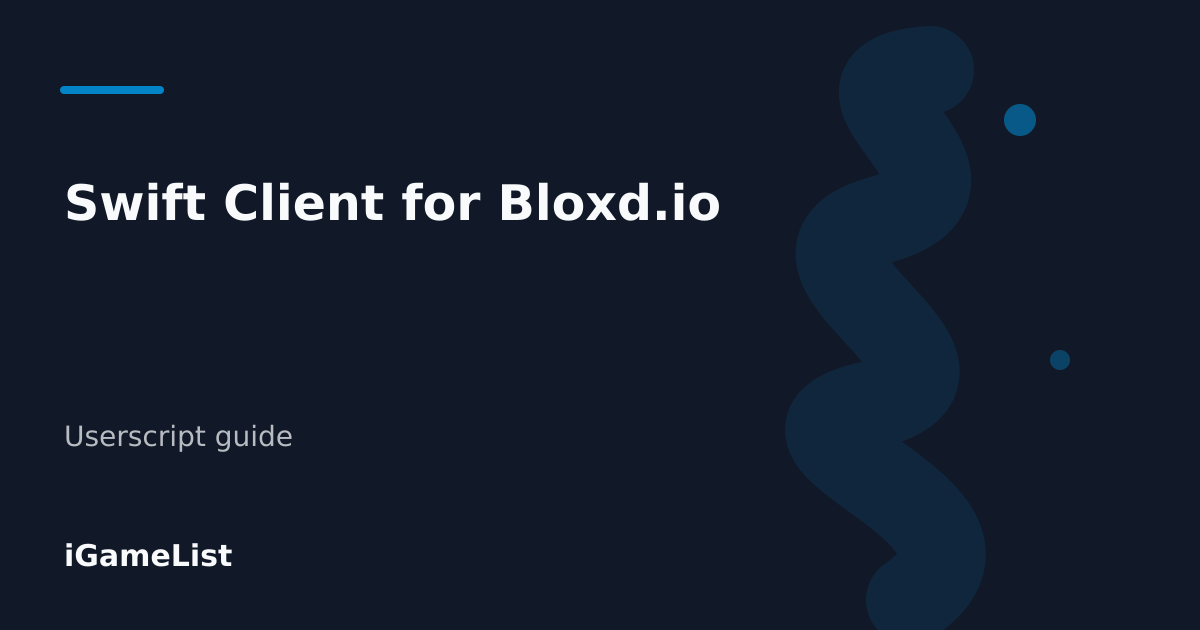 Editorial cover for Swift Client for Bloxd.io